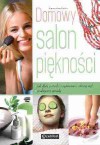 Domowy salon piękności. - Aleksandra Więcka