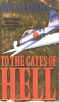 To the Gates of Hell (The John Mung Saga) - Dov Silverman