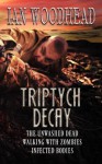 Triptych Decay - Ian Woodhead