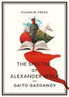 The Spectre of Alexander Wolf - Gaito Gazdanov