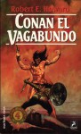 Conan el Vagabundo - Robert E. Howard