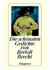 Die schönsten Gedichte von Bertolt Brecht - Bertolt Brecht, Silvia Sager