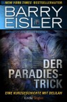 Der Paradies-Trick (Kindle Single) (German Edition) - Barry Eisler, Peter Friedrich