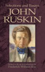 Selections and Essays - John Ruskin