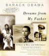 Dreams from My Father: A Story of Race and Inheritance - Barack Obama