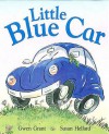 Little Blue Car - Gwen Grant, Susan Hellard