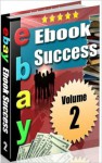 Ebay Ebook Success volume 2 - M&M Pubs