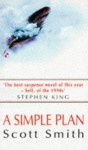 A Simple Plan - Scott B. Smith