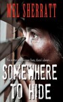 Somewhere to Hide: (The Estate, Book 1) - Mel Sherratt