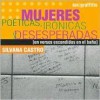 Mujeres Poeticas, Ironicas y Desesperadas. Graffitis 004 - Silvana Castro