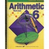 Abeka Teacher Edition Arithmetic 6 and Teacher Key Tests and Speed Drills - Judy Howe