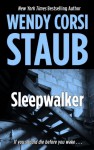 Sleepwalker - Wendy Corsi Staub