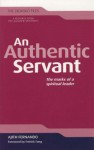 An Authentic Servant: The Marks of a Spiritual Leader - Ajith Fernando