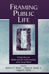 Framing Public Life CL - Stephen D. Reese