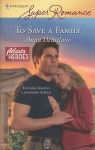 To Save a Family - Anna DeStefano