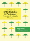 Introduction to SPSS Statistics in Psychology: For Version 19 and Earlier - Dennis Howitt, Duncan Cramer