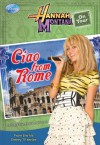 Hannah Montana: Ciao from Rome! (Hannah Montana On Tour) - Helen Perelman