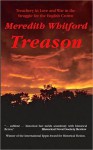 Treason - Treachery in Love and War in the Struggle for the English Crown - Meredith Whitford