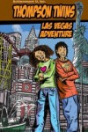 Thompson Twins: Las Vegas Adventure - Lesa Hammond, Tom Hall