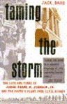 Taming the Storm - Jack Bass