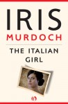 The Italian Girl - Iris Murdoch