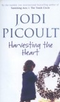 Harvesting The Heart - Jodi Picoult