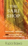 The sari shop - Rupa Bajwa