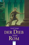 Der Dieb von Rom - Harald Parigger