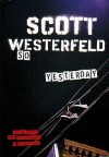 So Yesterday - Scott Westerfeld