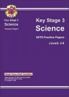 Science: Key Stage 3: SATS Practice Papers: Levels 3-6 - Richard Parsons