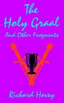 The Holy Graal - Richard Hovey