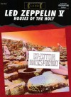 Classic Led Zeppelin -- Houses of the Holy: Authentic Guitar Tab - Led Zeppelin