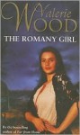 The Romany Girl - Val Wood