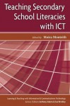 Teaching Secondary School Literacies with ICT (Learning and Teaching with Information and Communications Te) - Moira Monteith