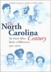 North Carolina Century: Tar Heels Who Made a Difference, 1900-2000 - Howard E. Covington Jr.