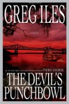 The Devil's Punchbowl: A Novel - Greg Iles