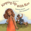 Keeping Up With Roo - Sharlee Mullins Glenn, Dan Andreasen