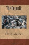 The Republic - Plato Pleitou, Benjamin Jowett