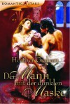 Der Mann mit der dunklen Maske (German Edition) - Heather Graham