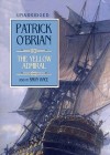 The Yellow Admiral (Aubrey/Maturin, #18) - Patrick O'Brian, Simon Vance