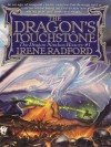 The Dragon's Touchstone - Irene Radford