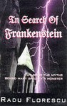 In Search of Frankenstein - Radu Florescu