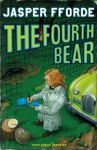 The Fourth Bear - Jasper Fforde