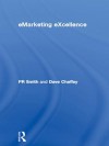 Emarketing Excellence - PR Smith, Dave Chaffey