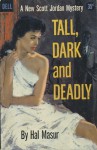 Tall, Dark and Deadly - Harold Q. Masur