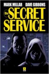 Secret Service - Mark Millar, Dave Gibbons