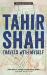 Travels With Myself - Tahir Shah