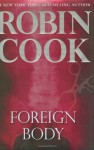 Foreign Body - Robin Cook