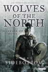 The Wolves of the North - Harry Sidebottom