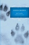 Zanna Bianca - Jack London, Carlo Cassola